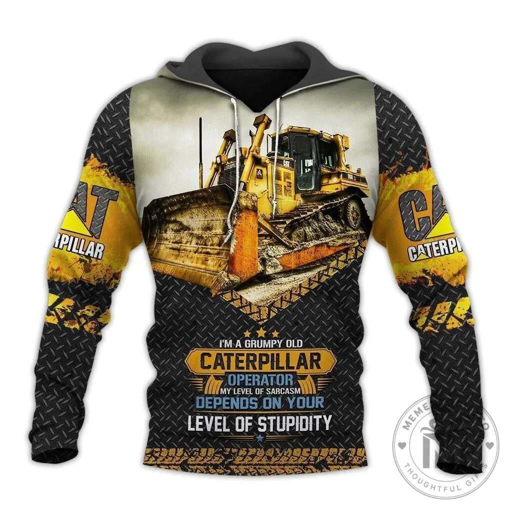 Grumpy Old Caterpillar Operator Sarcasm Funny Quote Hoodie