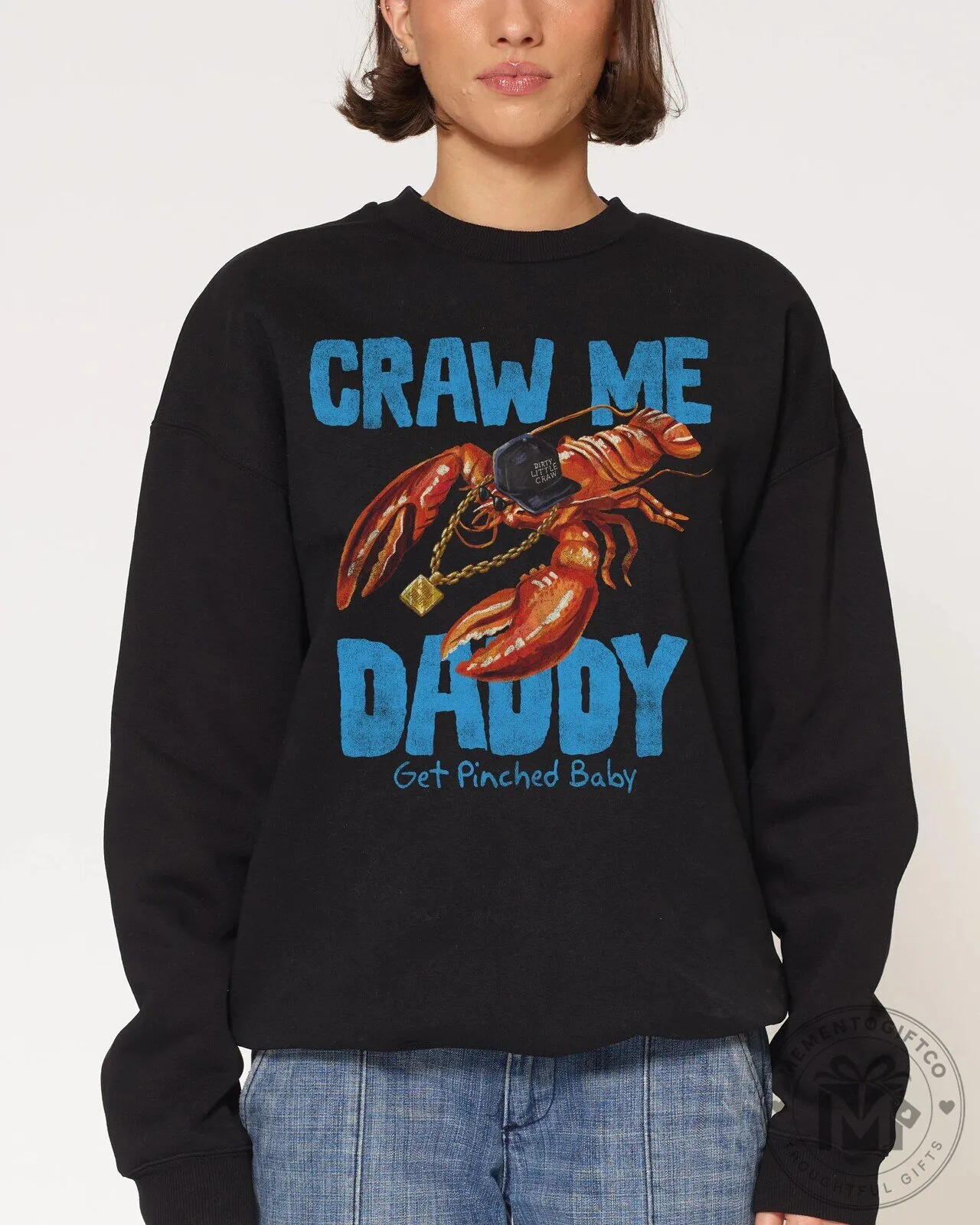 Craw Me Daddy Get Pinched Baby Lobster Graphic Print Sweatshirt