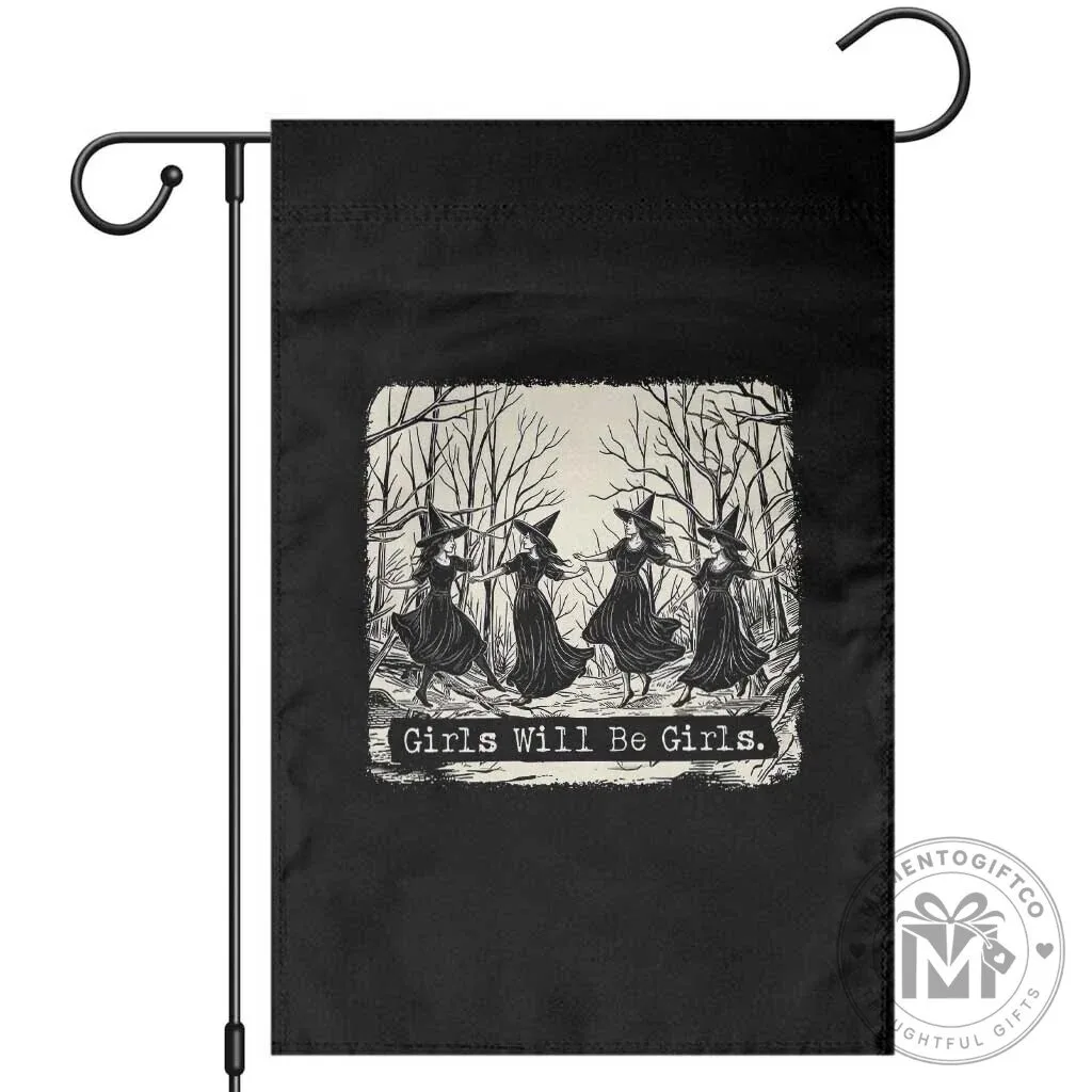 Girls Will Be Girls Witches Dancing Spooky Season Halloween Garden Flag