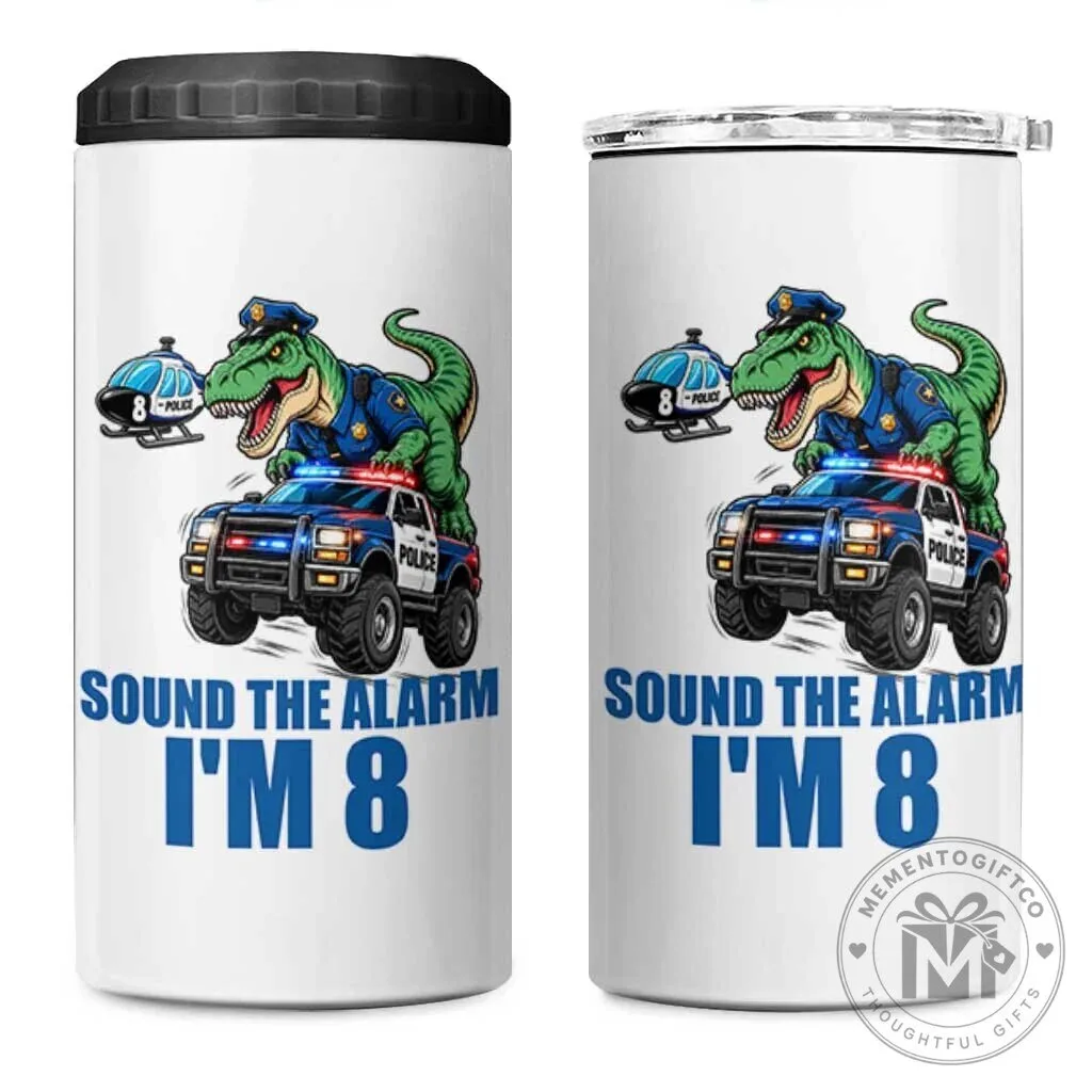 Funny Police Car Dinosaur 8th Birthday Sound The Alarm I'm 8 Can Cooler Tumbler 4 Funny Police Car Dinosaur 8th Birthday Sound The Alarm I'm 8 Can Cooler Tumbler